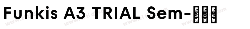 Funkis A3 TRIAL Sem字体转换